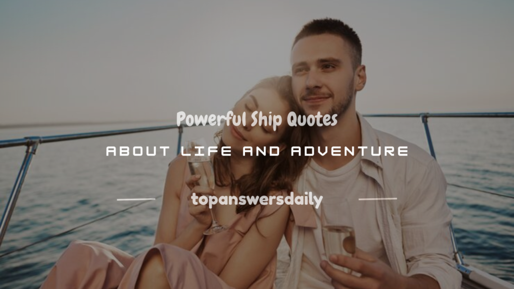 quotes about ships