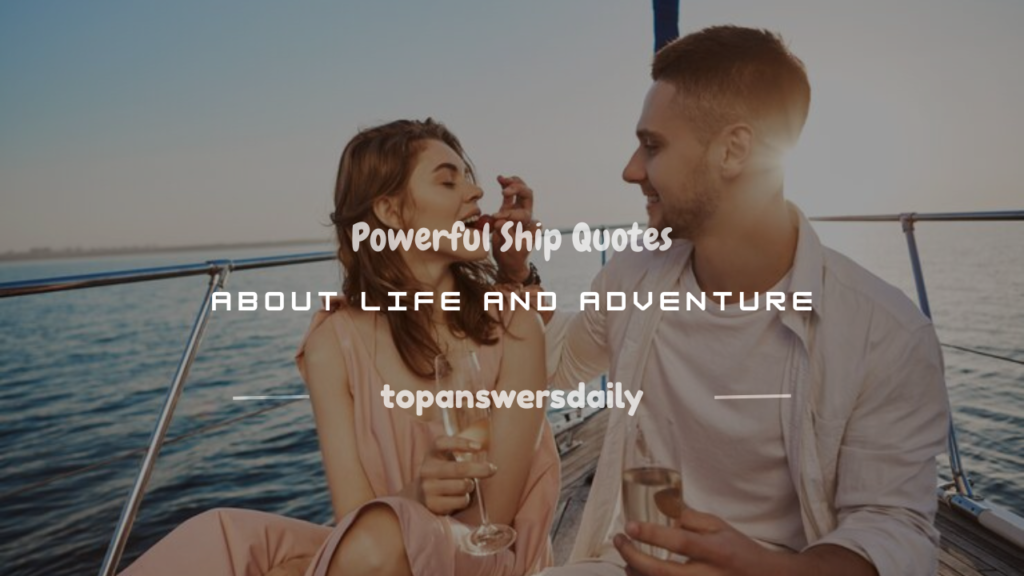 quotes about ships