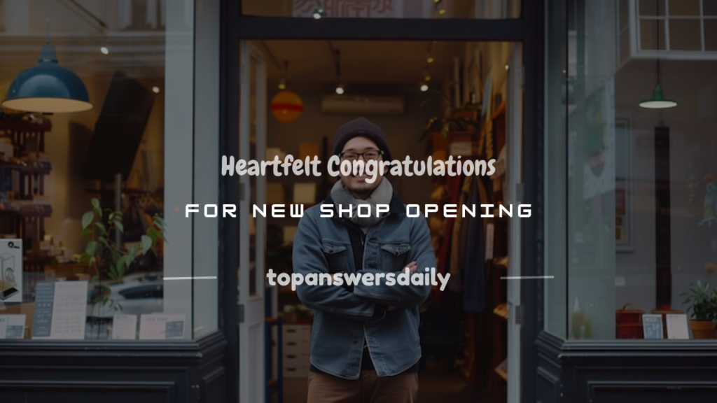 congratulations for new shop opening