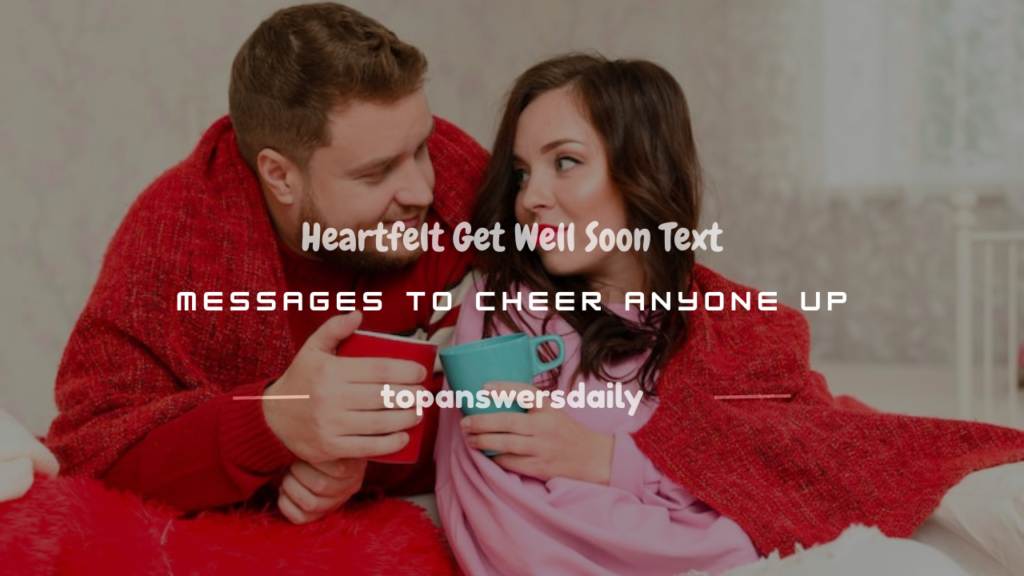 get well soon text message